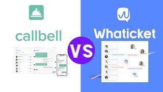 Callbell VS Whaticket: ¿Cuál es la mejor alternativa para CRM Multiagente para WhatsApp Business?