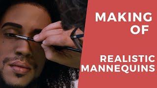 Making Of - Realistic Mannequins