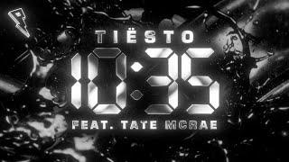 Tiësto - 10:35 (Official Lyric Video) ft. Tate McRae