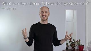 Plugged-in AV Webinar introduction - What's a live-stream & how do I produce one?