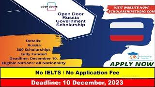 Russian Government Scholarships 2024 | Fully Funded | How to Apply: Step by Step Guide | Russia