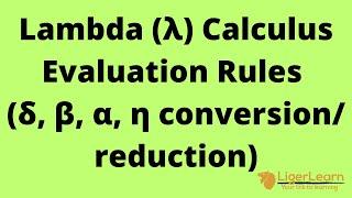 Lambda (λ) calculus evaluation rules (δ, β, α, η conversion/reduction)