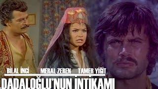 Dadaloğlu'nun İntikamı | Türk Filmi Full | Tamer Yiğit & Meral Zeren