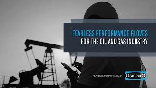 Fearless Performance Gloves for the Oil and Gas Industry