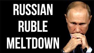 RUSSIAN Ruble Meltdown