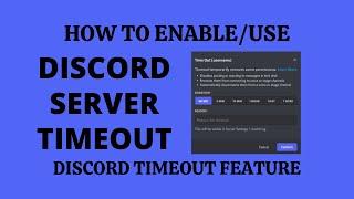 Discord Timeout - How to Enable/Use Discord Timeout Feature - Discord Server Timed Out