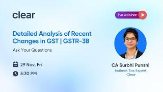 Detailed Analysis of Recent Changes in GST | GSTR-3B