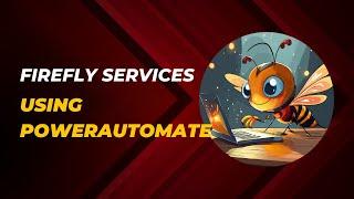 Firefly Services - PowerAutomate