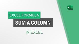 How to Sum a Column in Excel