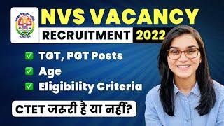 NVS Teacher Vacancy 2022 | TGT, PGT & Principal Posts - Age, Eligibility Criteria by Himanshi Singh