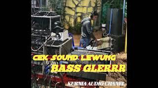 cek sound campursari lewung #Bassglerr #basshoreg