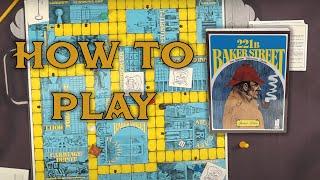 How to Play 221B Baker Street