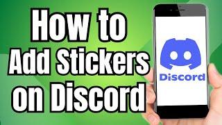 How to Add Stickers on Discord Server Mobile