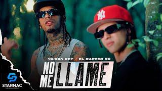 Yaikon Key  El Rapper RD - No Me Llame   (Video Oficial)