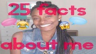 25 Facts About Me! | Amy Tarie 