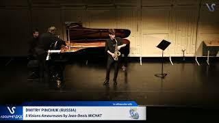 Dmitry PINCHUK (Russia) plays 5 Visions Amoureuses by J.D. MICHAT