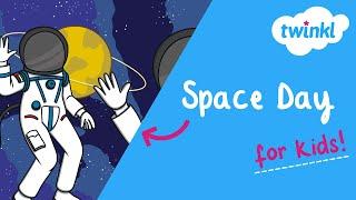  National Space Day for Kids | 5 May | Twinkl USA