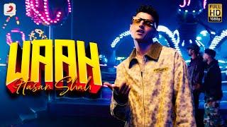 Hasan Shah – Waah | Official Video | Latest Punjabi Song 2022