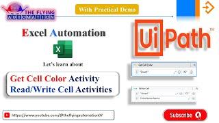 Get Cell Color,read/write cell Activity||ExcelApplicationScope||Excel Automation||UIPATH Tutorial-13