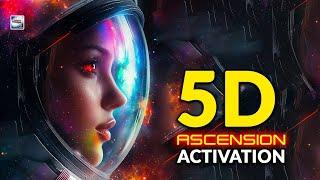 5D Ascension Activation