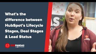 What is the Difference Between HubSpot's Lifecycle Stage, Lead Status, and Deal Stage Finally Answer