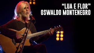 "Lua e Flor", música de Oswaldo Montenegro