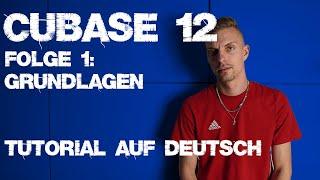 Cubase Tutorial Folge 1: Grundlagen // Deutsch