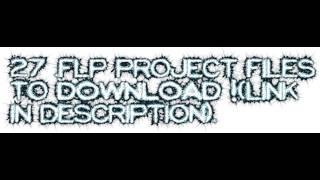 fl studio 27 flp project files pack FREE DOWNLOAD