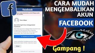 CARA MENGEMBALIKAN AKUN FACEBOOK YANG SUDAH TERHAPUS | TERBARU