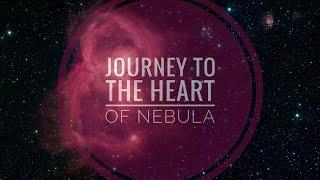 Join with my journey to the Heart of Nebula 