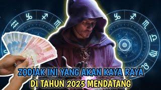 ZODIAK INI YANG AKAN KAYA RAYA DI TAHUN 2025 MENDATANG