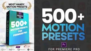 Most Handy Motion Preset For Premiere Pro | 500+ motion presets for premiere pro