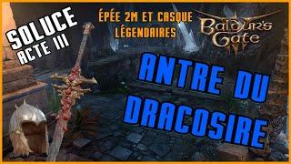 Épée 2M et Casque Légendaire - l'Antre du Dracosire et ANSUR - Baldur's Gate 3