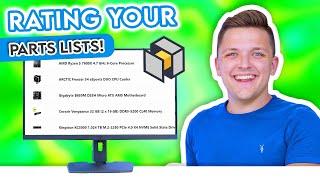 Rating My Viewers PC Parts Lists!  [Major PCPartPicker Fails?]