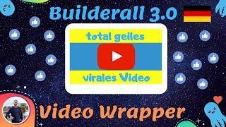 Builderall 3.0 - Wie funktioniert der Video Wrapper? - Deutsches Tutorial 2019