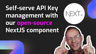 Self-serve API key management with React API Key Manager