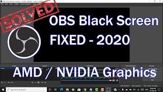 OBS Black Screen - FIX - 2020 AMD/NVIDIA Graphics | Unlimited Solutions