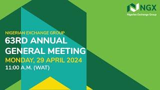 NGX Group's 63rd Annual General Meeting