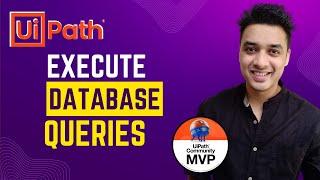 2. How to Execute Query in Database with UiPath | Execute Non Query | Run Command | Run Query UiPath