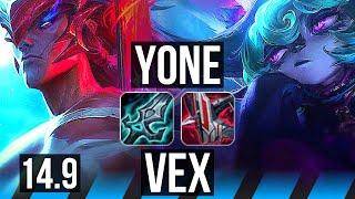 YONE vs VEX (MID) | 6 solo kills, Legendary, 12/3/6, 600+ games | NA Master | 14.9