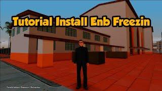 TUTORIAL INSTALL ENB FREEZIN V3.1