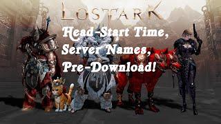 Lost Ark, Release Time, Head-Start, Server names and more!