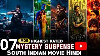 Top 7 Best Suspense Thriller Movies On Youtube In Hindi | New South Indian Crime Murder Movies 2024