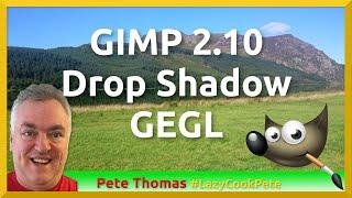 How to Use the New GEGL Drop Shadow in GIMP 2.10