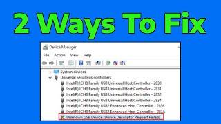 How To Fix Unknown USB Device (Device Descriptor Request Failed) in Windows 11