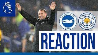 'A Brilliant Three Points' - Brendan Rodgers | Brighton 0 Leicester City 2