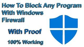 How  to Block  Any Program With Windows Firewall in Windows 10