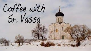 Coffee with Sister Vassa Ep.5 (Protection/Pokrov/Oct1)