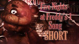 [SFM/FNaF] Five Nights at Freddy's 1 Song | SHORT