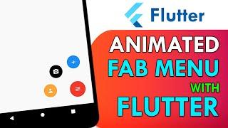 Flutter Animated Circular FAB Menu  | Flutter UI Design Tutorial for Beginners